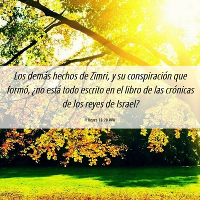 Picture 06 - 1 Reyes 16:20 RVA - Los demás hechos de Zimri, y su conspiración - Bible Verse Picture