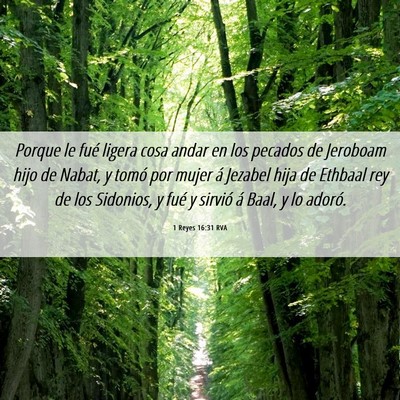 Picture 06 - 1 Reyes 16:31 RVA - Porque le fué ligera cosa andar en los pecados - Bible Verse Picture