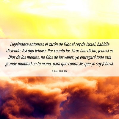 Picture 06 - 1 Reyes 20:28 RVA - Llegándose entonces el varón de Dios al rey de - Bible Verse Picture