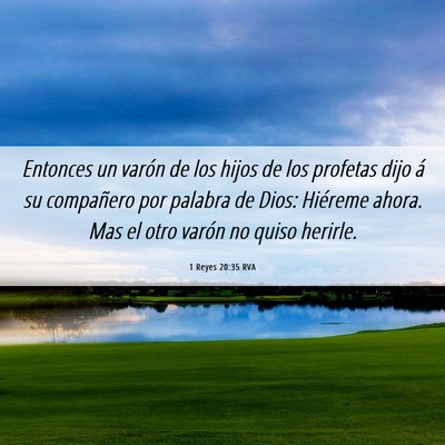 Picture 06 - 1 Reyes 20:35 RVA - Entonces un varón de los hijos de los profetas - Bible Verse Picture