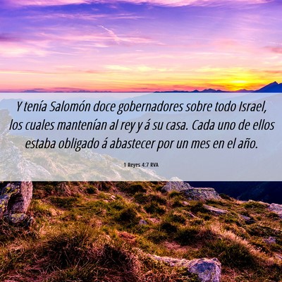 Picture 06 - 1 Reyes 4:7 RVA - Y tenía Salomón doce gobernadores sobre todo - Bible Verse Picture