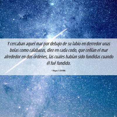 Picture 06 - 1 Reyes 7:24 RVA - Y cercaban aquel mar por debajo de su labio en - Bible Verse Picture