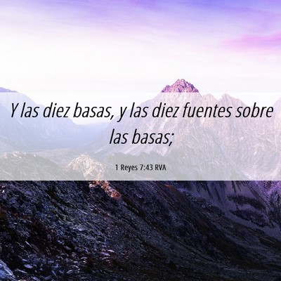 Picture 06 - 1 Reyes 7:43 RVA - Y las diez basas, y las diez fuentes sobre las - Bible Verse Picture