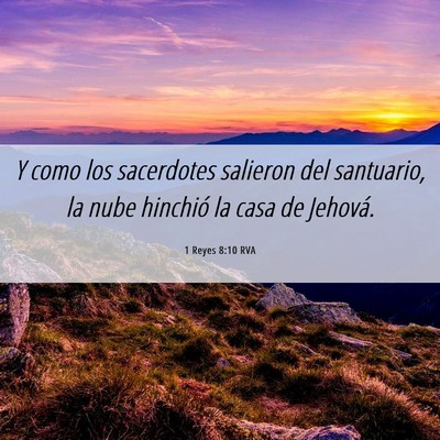Picture 06 - 1 Reyes 8:10 RVA - Y como los sacerdotes salieron del santuario, la - Bible Verse Picture