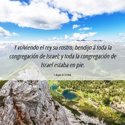 Picture 06 - 1 Reyes 8:14 RVA - Y volviendo el rey su rostro, bendijo á toda la - Bible Verse Picture