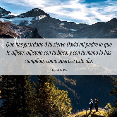 Picture 06 - 1 Reyes 8:24 RVA - Que has guardado á tu siervo David mi padre lo - Bible Verse Picture