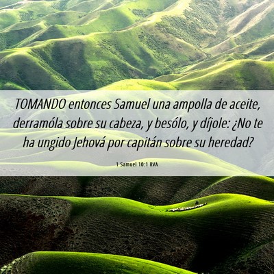 Picture 06 - 1 Samuel 10:1 RVA - TOMANDO entonces Samuel una ampolla de aceite, - Bible Verse Picture