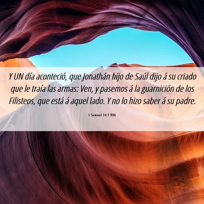 Picture 06 - 1 Samuel 14:1 RVA - Y UN día aconteció, que Jonathán hijo de Saúl - Bible Verse Picture