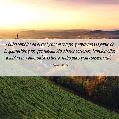 Picture 06 - 1 Samuel 14:15 RVA - Y hubo temblor en el real y por el campo, y entre - Bible Verse Picture