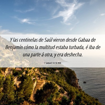 Picture 06 - 1 Samuel 14:16 RVA - Y las centinelas de Saúl vieron desde Gabaa de - Bible Verse Picture