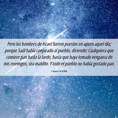 Picture 06 - 1 Samuel 14:24 RVA - Pero los hombres de Israel fueron puestos en - Bible Verse Picture