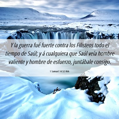 Picture 06 - 1 Samuel 14:52 RVA - Y la guerra fué fuerte contra los Filisteos todo - Bible Verse Picture