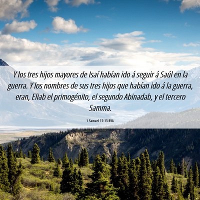 Picture 06 - 1 Samuel 17:13 RVA - Y los tres hijos mayores de Isaí habían ido á - Bible Verse Picture