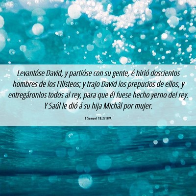 Picture 06 - 1 Samuel 18:27 RVA - Levantóse David, y partióse con su gente, é - Bible Verse Picture