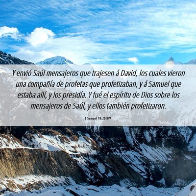 Picture 06 - 1 Samuel 19:20 RVA - Y envió Saúl mensajeros que trajesen á David, - Bible Verse Picture