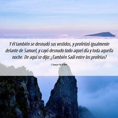 Picture 06 - 1 Samuel 19:24 RVA - Y él también se desnudó sus vestidos, y - Bible Verse Picture
