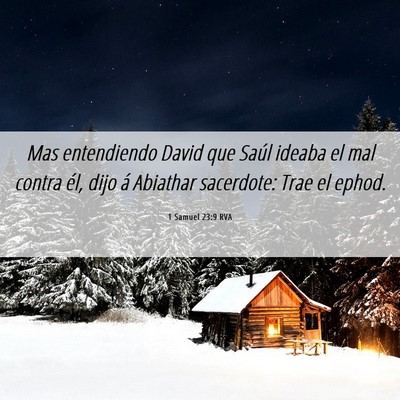 Picture 06 - 1 Samuel 23:9 RVA - Mas entendiendo David que Saúl ideaba el mal - Bible Verse Picture