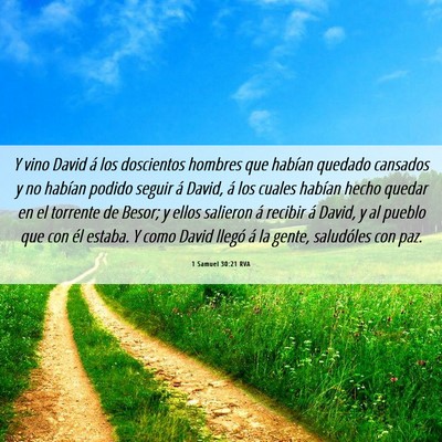 Picture 06 - 1 Samuel 30:21 RVA - Y vino David á los doscientos hombres que - Bible Verse Picture