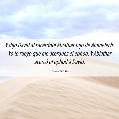 Picture 06 - 1 Samuel 30:7 RVA - Y dijo David al sacerdote Abiathar hijo de - Bible Verse Picture