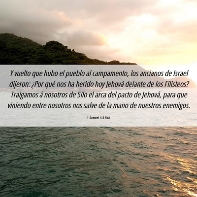 Picture 06 - 1 Samuel 4:3 RVA - Y vuelto que hubo el pueblo al campamento, los - Bible Verse Picture