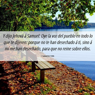 Picture 06 - 1 Samuel 8:7 RVA - Y dijo Jehová á Samuel: Oye la voz del pueblo - Bible Verse Picture