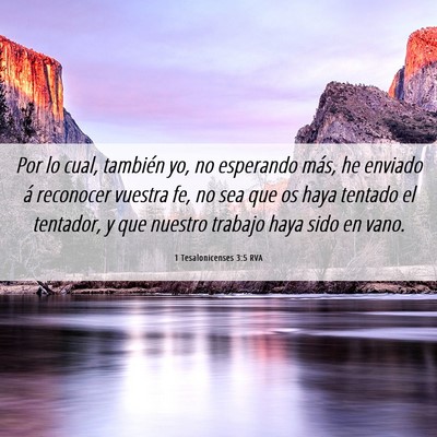 Picture 06 - 1 Tesalonicenses 3:5 RVA - Por lo cual, también yo, no esperando más, he - Bible Verse Picture
