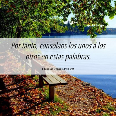Picture 06 - 1 Tesalonicenses 4:18 RVA - Por tanto, consolaos los unos á los otros en - Bible Verse Picture