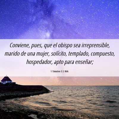 Picture 06 - 1 Timoteo 3:2 RVA - Conviene, pues, que el obispo sea irreprensible, - Bible Verse Picture