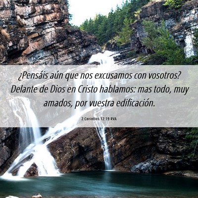 Picture 06 - 2 Corintios 12:19 RVA - ¿Pensáis aún que nos excusamos con vosotros? - Bible Verse Picture