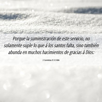 Picture 06 - 2 Corintios 9:12 RVA - Porque la suministración de este servicio, no - Bible Verse Picture