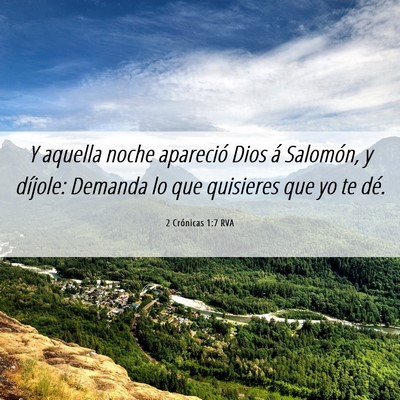 Picture 06 - 2 Crónicas 1:7 RVA - Y aquella noche apareció Dios á Salomón, y - Bible Verse Picture