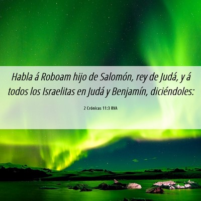 Picture 06 - 2 Crónicas 11:3 RVA - Habla á Roboam hijo de Salomón, rey de Judá, y - Bible Verse Picture