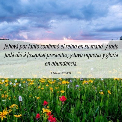 Picture 06 - 2 Crónicas 17:5 RVA - Jehová por tanto confirmó el reino en su mano, - Bible Verse Picture