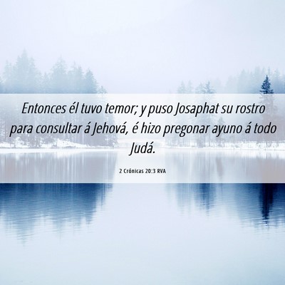 Picture 06 - 2 Crónicas 20:3 RVA - Entonces él tuvo temor; y puso Josaphat su - Bible Verse Picture