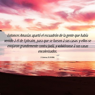 Picture 06 - 2 Crónicas 25:10 RVA - Entonces Amasías apartó el escuadrón de la - Bible Verse Picture