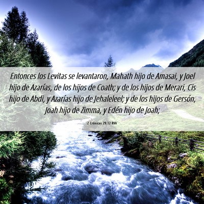 Picture 06 - 2 Crónicas 29:12 RVA - Entonces los Levitas se levantaron, Mahath hijo - Bible Verse Picture