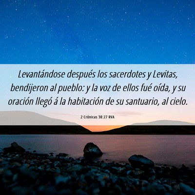 Picture 06 - 2 Crónicas 30:27 RVA - Levantándose después los sacerdotes y Levitas, - Bible Verse Picture