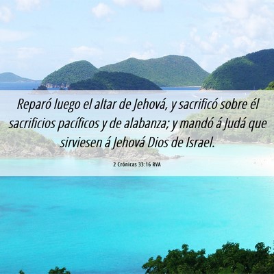 Picture 06 - 2 Crónicas 33:16 RVA - Reparó luego el altar de Jehová, y sacrificó - Bible Verse Picture