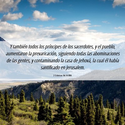 Picture 06 - 2 Crónicas 36:14 RVA - Y también todos los príncipes de los - Bible Verse Picture