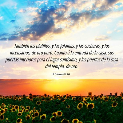 Picture 06 - 2 Crónicas 4:22 RVA - También los platillos, y las jofainas, y las - Bible Verse Picture