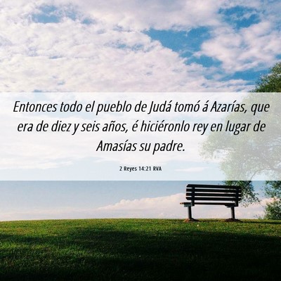 Picture 06 - 2 Reyes 14:21 RVA - Entonces todo el pueblo de Judá tomó á - Bible Verse Picture