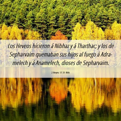 Picture 06 - 2 Reyes 17:31 RVA - Los Heveos hicieron á Nibhaz y á Tharthac; y - Bible Verse Picture
