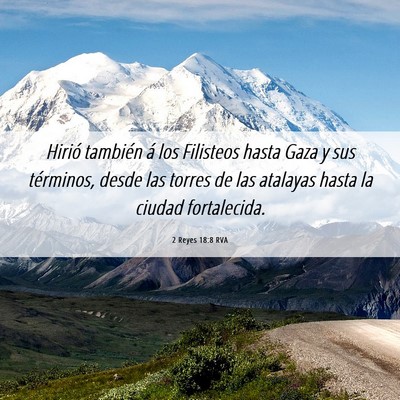 Picture 06 - 2 Reyes 18:8 RVA - Hirió también á los Filisteos hasta Gaza y sus - Bible Verse Picture