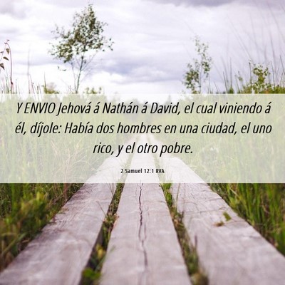 Picture 06 - 2 Samuel 12:1 RVA - Y ENVIO Jehová á Nathán á David, el cual - Bible Verse Picture