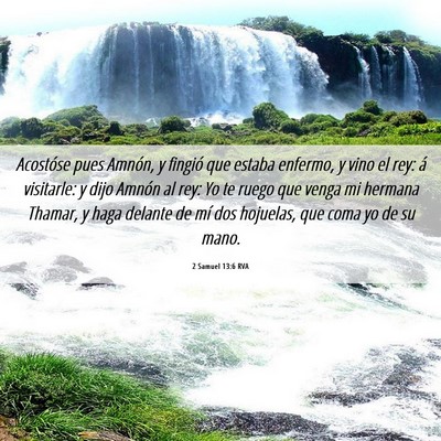 Picture 06 - 2 Samuel 13:6 RVA - Acostóse pues Amnón, y fingió que estaba - Bible Verse Picture