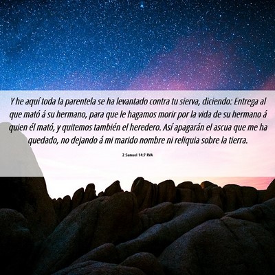 Picture 06 - 2 Samuel 14:7 RVA - Y he aquí toda la parentela se ha levantado - Bible Verse Picture