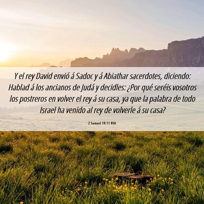 Picture 06 - 2 Samuel 19:11 RVA - Y el rey David envió á Sadoc y á Abiathar - Bible Verse Picture