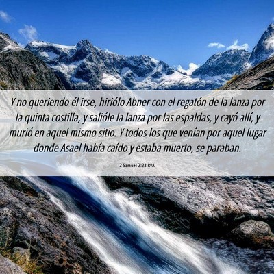 Picture 06 - 2 Samuel 2:23 RVA - Y no queriendo él irse, hiriólo Abner con el - Bible Verse Picture