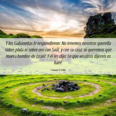 Picture 06 - 2 Samuel 21:4 RVA - Y los Gabaonitas le respondieron: No tenemos - Bible Verse Picture