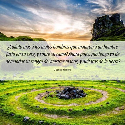 Picture 06 - 2 Samuel 4:11 RVA - ¿Cuánto más á los malos hombres que mataron - Bible Verse Picture